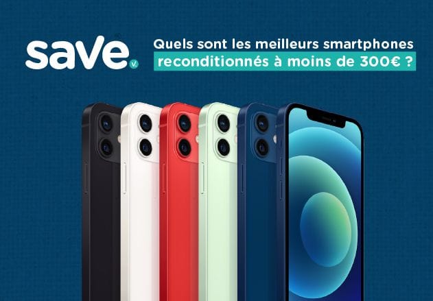 Meilleurs smartphones reconditionnés à moins de 300€