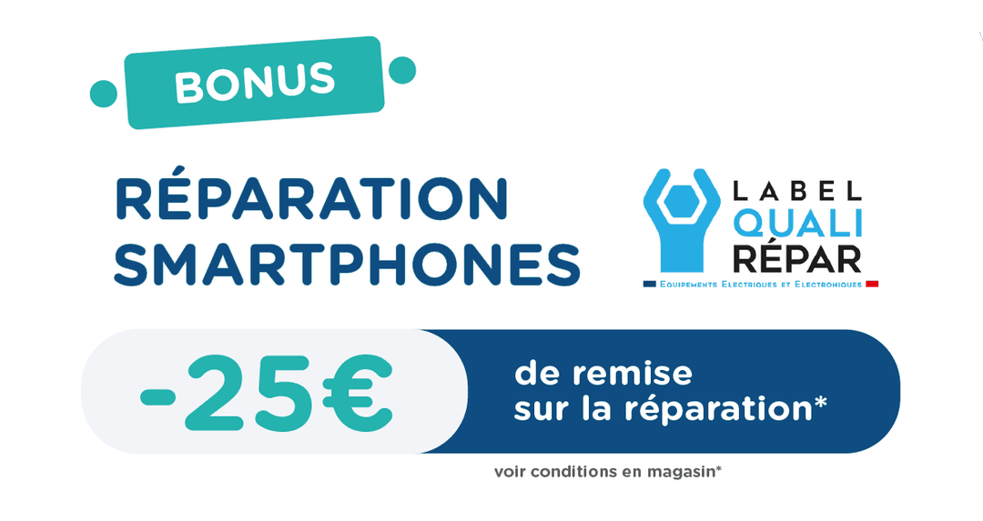 Bonus réparation smartphones : -25€ de remise sur la réparation